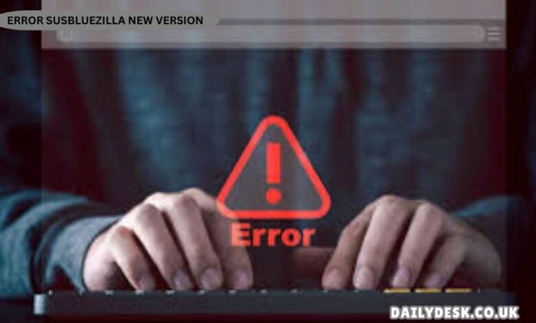 Error Susbluezilla New Version