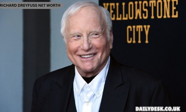 Richard Dreyfuss Net Worth