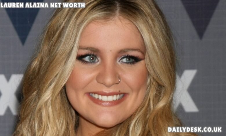 Lauren Alaina Net Worth
