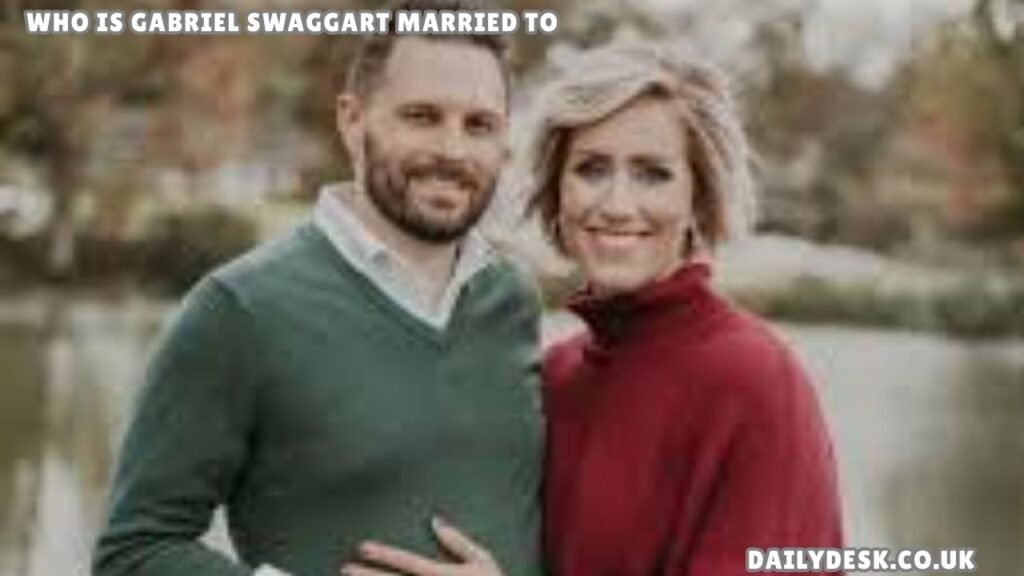 Who is Gabriel Swaggart Married To