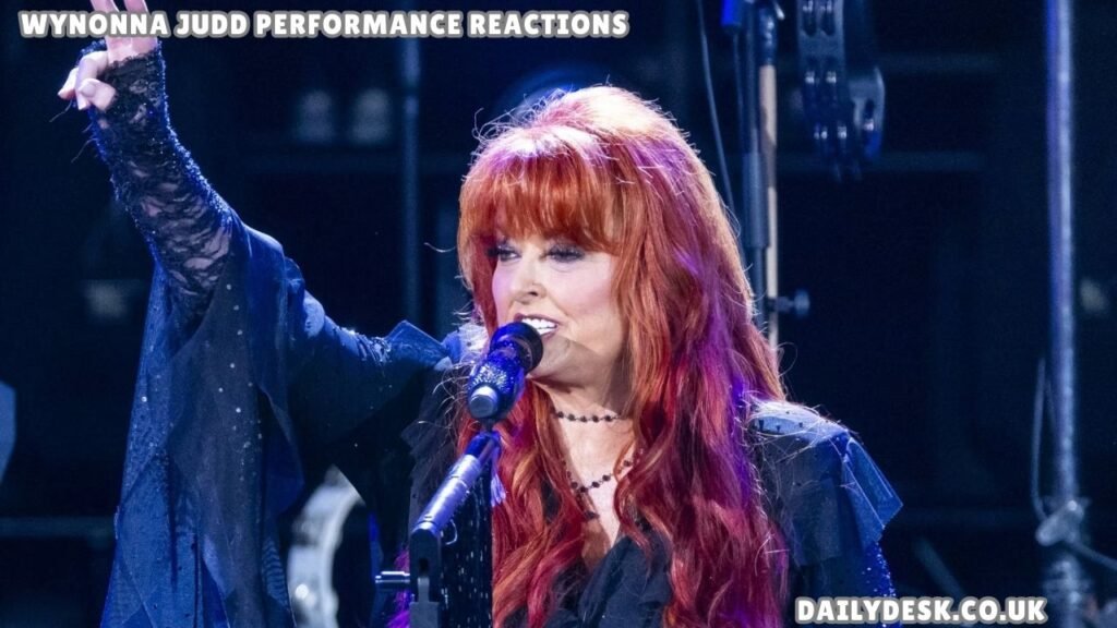 Wynonna Judd Performance Reactions
